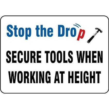 SAFETY SIGN STOP THE DROP  SECURE MHSK521VS